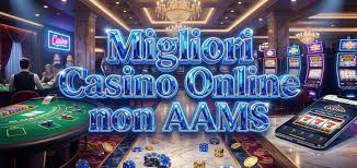 I migliori casino senza AAMS la tua guida completa