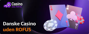 Oplev Danske Casino Sider Uden ROFUS Oplev Danske Casino Sider Uden ROFUS