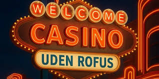 Casino Uden Rufus og Trustly En Guide til Spiloplevelser